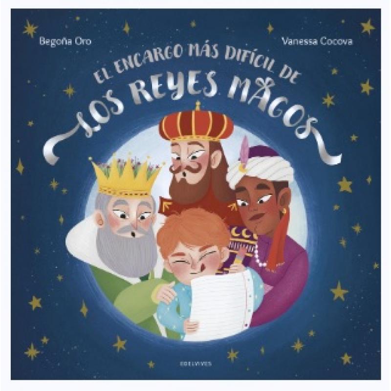 El encargo más difícil de los Reyes Magos (Ed. Edelvives)