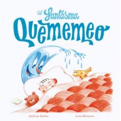El fantasma Quememeo, de Andreu Galán (Ed. Andana) tapa dura