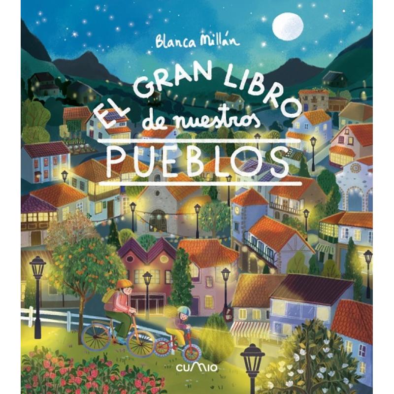 el-gran-libro-de-nuestros-pueblos-de-blanca-millan-ed-cumio