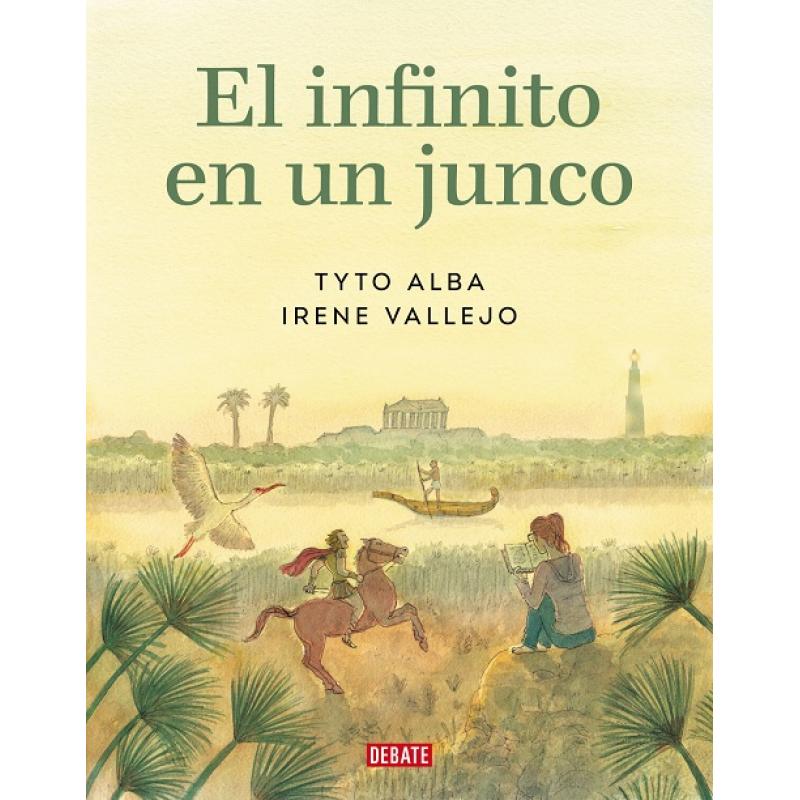 El infinito en un junto (Edición gráfica), de Irene Vallejo y Tyto Alba (Ed. Debate)