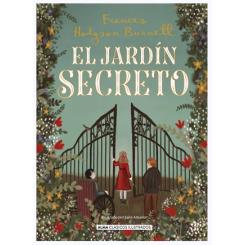 El jardín secreto, de Frances Hodgson Burnett (Ed. Alma)
