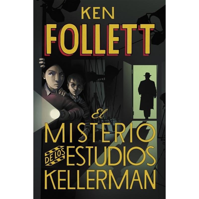El misterio de los estudios de Kellerman, de Ken Follett (Ed. Montena)