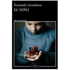 El niño, de Fernando Aramburu (Ed. Tusquets)