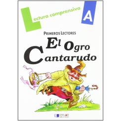 El Ogro Cantarudo - Cuaderno De Lectura Comprensiva, Ed. DYLAR EDICIONES