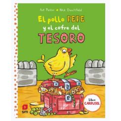 El pollo Pepe y el cofre del tesoro, de Nick Denchfiled (Ed. SM)