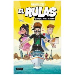 El Rulas 3. El Rulas y la épica vuelta al mundo, de Animalize21 (Ed. Destino Infantil)