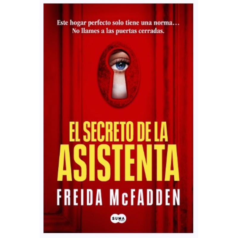 El secreto de la asistenta (La asistenta 2), de Freida McFadden (Ed. Suma de letras)