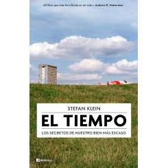 El tiempo Los secretos de nuestro bien más escaso, de Stefan Klein (Ed. Peninsula)