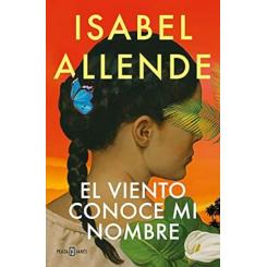 El Viento Conoce Mi Nombre de Isabel Allende, Ed. Plaza&Janés