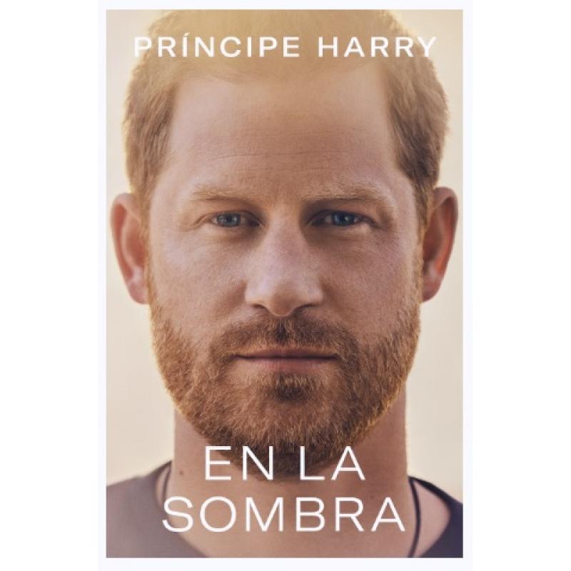 En la sombra, Príncipe Harry, duque de Sussex (Ed. Debolsillo)