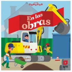 En las obras, de Anne Sophie (Editorial SM) tapa dura