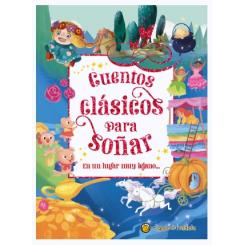 En un lugar muy lejano... (Cuentos clásicos para soñar) (Ed. Gato de Hojalata)