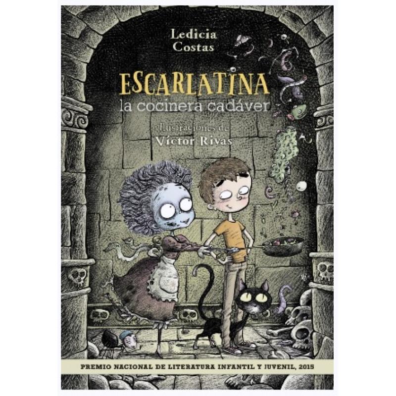 Escarlatina, la cocinera cadáver, de Ledicia Costas (Ed. Anaya)