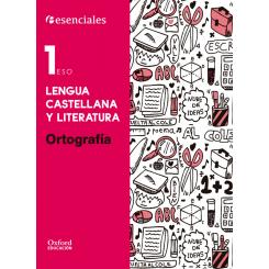 Esenciales Oxford. Lengua Castellana Y Literatura 1.º ESO Or, Ed. OXFORD