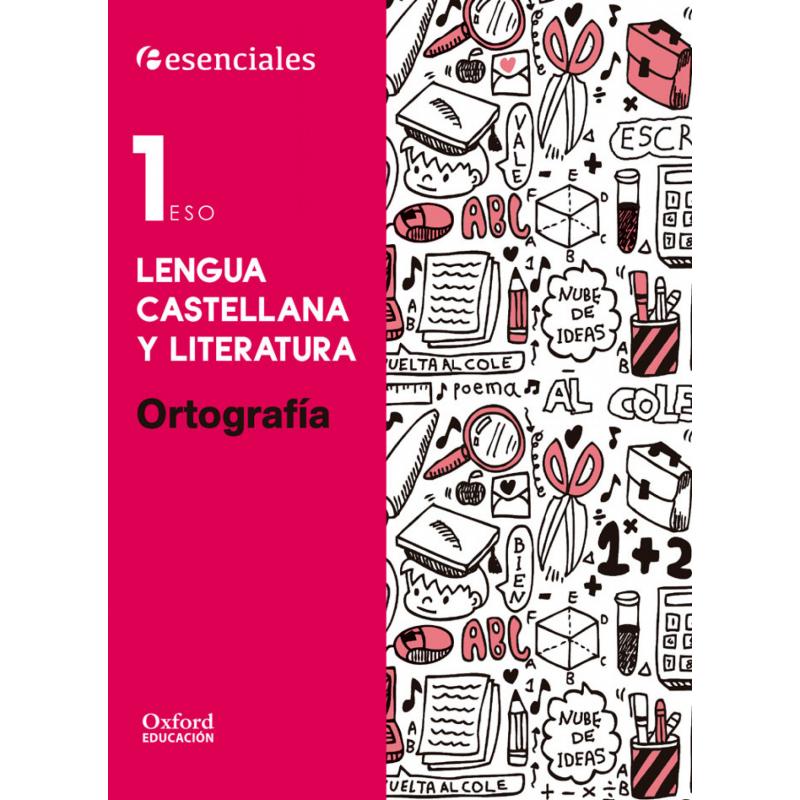 esenciales-oxford-lengua-castellana-y-literatura-1º-eso-or-ed-oxford