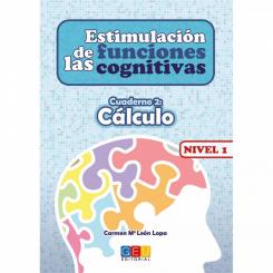 Estimulación De Las Funciones Cognitivas Nivel 1 Cálculo, Ed. GEU