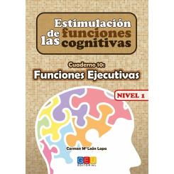 Estimulación De Las Funciones Cognitivas, Nivel 1. Cuaderno 10, Ed. GEU