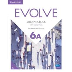 EVOLVE LEVEL 6A STUDENTS BOOK WITH DIGITAL PACK CAMBRIDGE