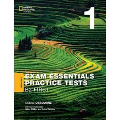 Exam Essentials: Cambridge B2 First Practice Test 1 without key (2020) NATIONAL GEOGRAPHIC LEARNING