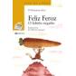 Feliz Feroz. O Lobiño Riquiño (Ed. Xerais)
