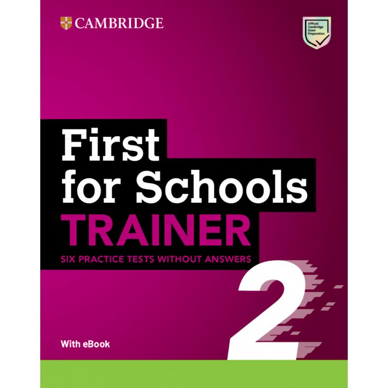first-for-schools-trainer-2-six-practice-tests-without-answers-with-audio-download-with-ebook-ed-cambridge