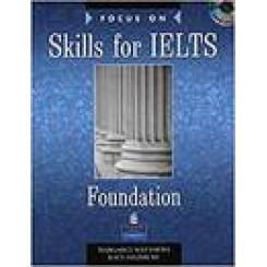FOCUS ON SKILLS FOR IELTS FOUNDATION BOOK AND CD PACK LONGMAN