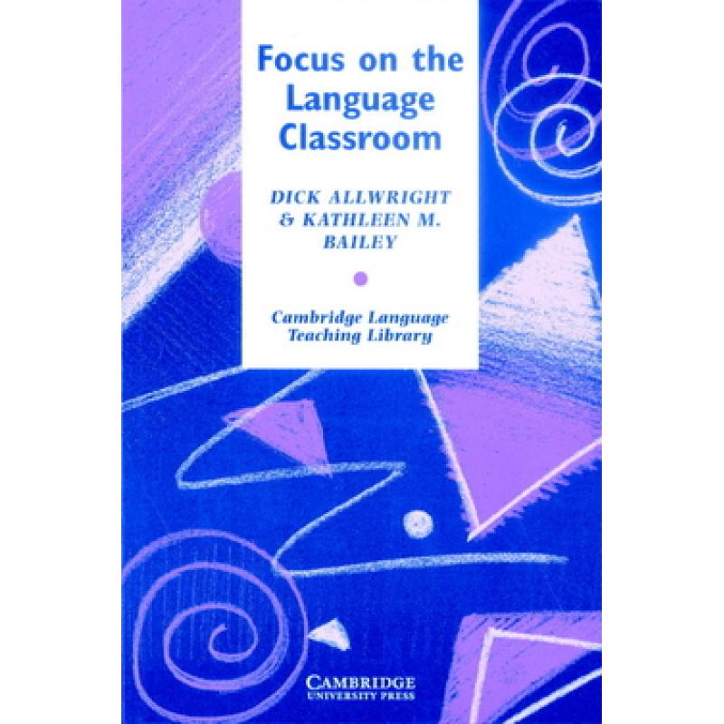 focus-on-the-language-classroom-cambridge