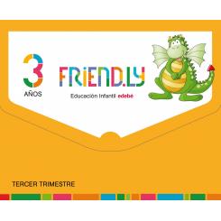 Friendly 3 Años 3º Trimestre 2017, Ed. EDEBE