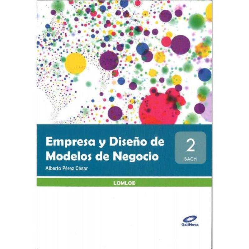 GALINOVA EDITORIAL S.L., (23).Empresa Diseño Modelos Negocio, 2º Bachillerato