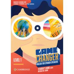 Game Changer English for Spanish Speakers Students Book with Interactive eBook Level 1 CAMBRIDGE