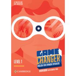 Game Changer English for Spanish Speakers Workbook with Digital Pack Level 1 CAMBRIDGE