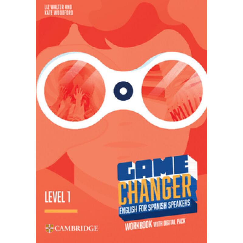 game-changer-english-for-spanish-speakers-workbook-with-digital-pack-level-1-cambridge