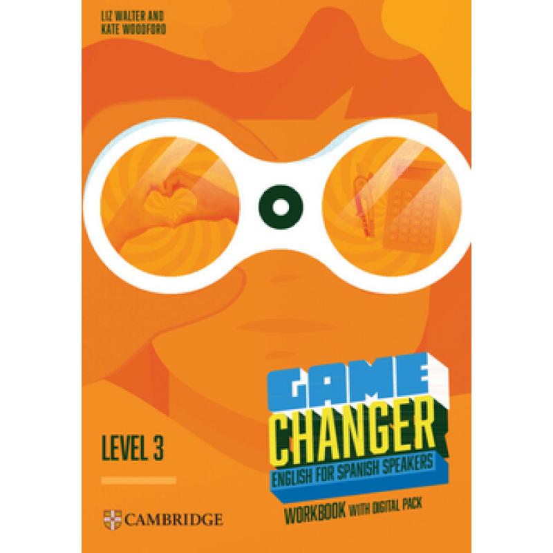 game-changer-english-for-spanish-speakers-workbook-with-digital-pack-level-3-cambridge