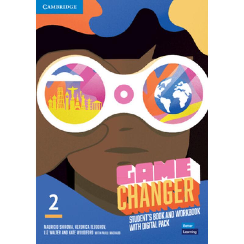 game-changer-level-2-students-book-and-workbook-with-digital-pack-cambridge