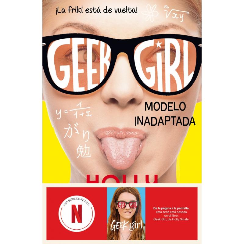 Geek Girl 2. Modelo inadaptada (Ed.: Destino Infantil)