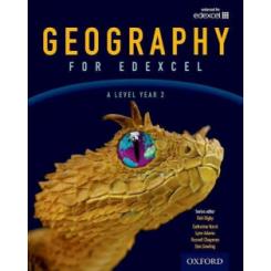 GEOGRAPHY FOR EDEXCEL A LEVEL YEAR 2 STUDENT BOOK OXFORD UNIVERSITY PRESS