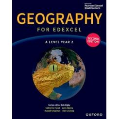 GEOGRAPHY FOR EDEXCEL A LEVEL YEAR 2 STUDENT BOOK OXFORD UNIVERSITY PRESS