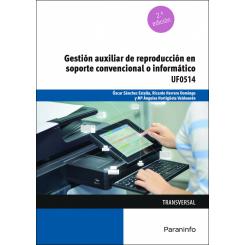 Gestión Auxiliar De Reproducción En Soporte Convencional O Informático, Ed. PARANINFO