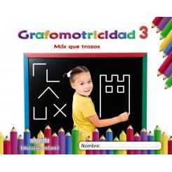 Grafomotricidad 3. 4 Años. Más Que Trazos 2019, Ed. ALGAIDA