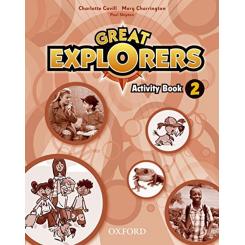 Great Explorers 2: Activity Book, Ed. OXFORD
