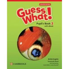 GUESS WHAT! BRITISH 3 PUPILS BOOK +EBOOK CAMBRIDGE
