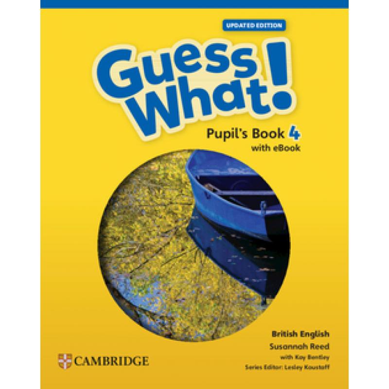 guess-what-british-english-updated-level-4-pupils-book-with-ebook-cambridge