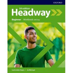 Headway Beginner Workbook With Key Fifth Edition, Ed. OXFORD