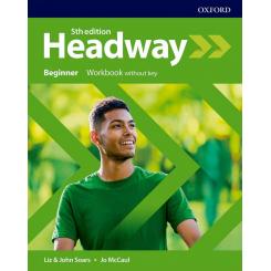 Headway Beginner Workbook Without Key Fifth Edition, Ed. OXFORD