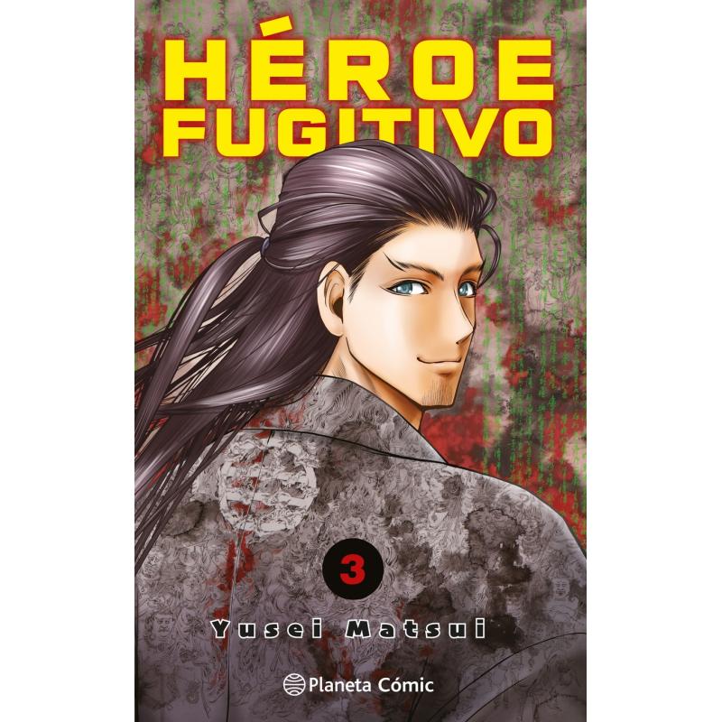 Heroe Fugitivo Nº03 (Ed.: Planeta Comics)