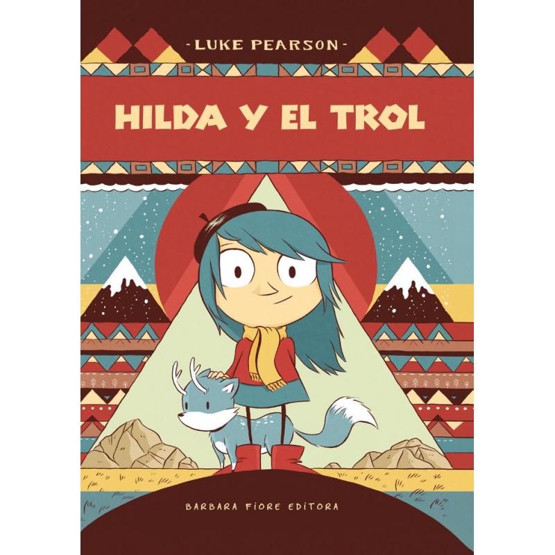 Hilda y el trol, de Luke Pearson (Ed. Barbara Fiore)