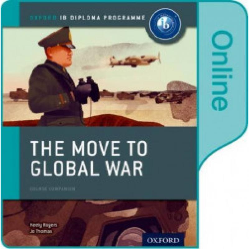 ib-diploma-paper-1-the-move-to-global-war-online-c-oxford-university-press