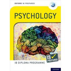 IB PREPARED: PSYCHOLOGY OXFORD UNIVERSITY PRESS