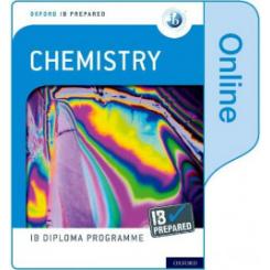 IB PREPARED:CHEMISTRY ONLINE OXFORD UNIVERSITY PRESS