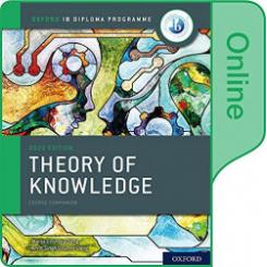 IB THEORY OF KNOWLEDGE ONLINE COURSEBOOK OXFORD UNIVERSITY PRESS
